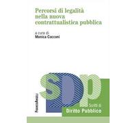 Percorsi di legalità nella nuova contrattualistica pubblica