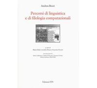 Percorsi di linguistica e di filologia computazionali