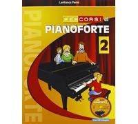 Percorsi di pianoforte. Con CD Audio. Vol. 2 - Perini Lanfranco