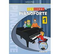 Percorsi di pianoforte. Con CD (Vol. 1)