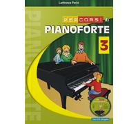 Percorsi di pianoforte. Con CD. Vol. 3 - Perini Lanfranco
