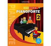 Percorsi di pianoforte. Con File audio in streaming. Vol. 2