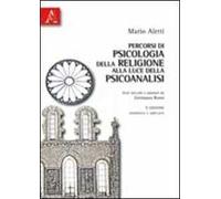 Percorsi di psicologia della religione alla luce della psicoanalisi