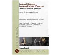 Percorsi di ricerca in comunicazione d'impresa. Tendenze, contesti, gestione