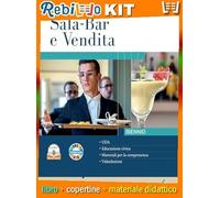 PERCORSI DI SALA-BAR E VENDITA BIENNIO (9788894988802) - Libro Scolastico + Kit Scuola con Copertine Rebillo