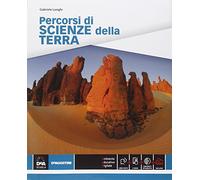 Percorsi di scienze della terra. Per le Scuole superiori. Con e-book. Con espansione online