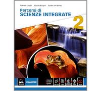 Percorsi di scienze integrate. Per le Scuole superiori. Con e-book. Con espansione online (Vol. 2)