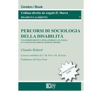 Percorsi di sociologia della disabilità. Vita indipendente e spesa pubblica in Italia: un'analisi secondo il sistema-mondo