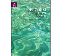 Percorsi di sviluppo locale. Il litorale della provincia di Roma