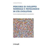 Percorsi di sviluppo normale e patologico in età evolutiva