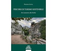 Percorsi di turismo sostenibile. Da Lanzarote alla Sicilia