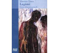 Percorsi di umanizzazione. Lègami (Vol. 2)