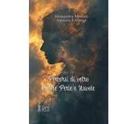 Percorsi di vetro ombre perle e nuvole