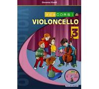 Percorsi di violoncello. Con Cd. Vol. 3