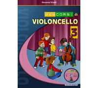 Percorsi di violoncello. Con Cd. Vol. 3 - Vivaldi Giovanna