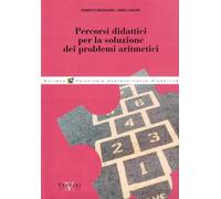 Percorsi didattici per la soluzione dei problemi aritmetici - Medeghini Ro...