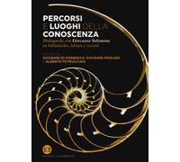 Percorsi e luoghi della conoscenza. Dialogando con Giovanni Solimine su bi...