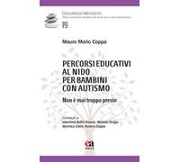 Percorsi educativi al nido per bambini con autismo. Non è mai troppo presto