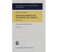 Percorsi ermeneutici di filosofia del diritto (Vol. 2)