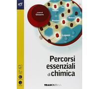 Percorsi essenziali di chimica. Per le Scuole superiori