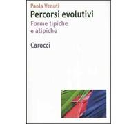 Percorsi evolutivi. Forme tipiche e atipiche
