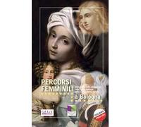 Percorsi femminili a Bologna