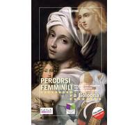 Percorsi femminili a Bologna - Plotino Enza