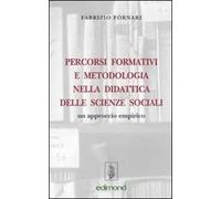 Percorsi formativi e metodologia nella didattica delle scienze sociali. Un approccio empirico