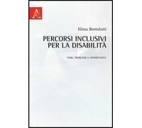 Percorsi inclusivi per la disabilità. Temi, problemi e opportunità