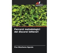 Percorsi metodologici dei discorsi letterari