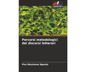 Percorsi metodologici dei discorsi letterari