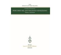 Percorsi nel Settecento veneziano. Teatro e memorie.