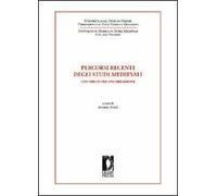 Percorsi recenti degli studi medievali. Contributi per una riflessione