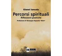Percorsi spirituali. Riflessioni poetiche