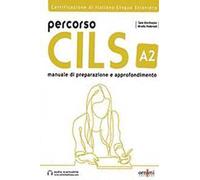 Percorso CILS A2. Test di preparazione. Con audio scaricabile