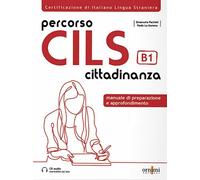 PERCORSO CILS CITTADINANZA (B1) - TEST DI PREPARAZIONE + AUDIO SCARICABILE -