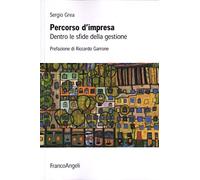 Percorso d'impresa. Dentro le sfide della gestione