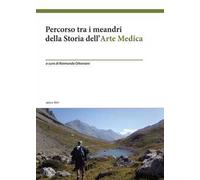 Percorso tra i meandri della storia dell'arte medica