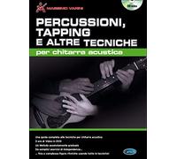 Percussioni, tapping e altre tecniche per chitarra acustica. Con DVD