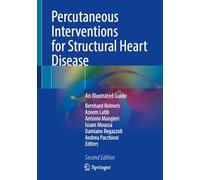 Percutaneous Interventions for Structural Heart Disease: An Illustrated Guide