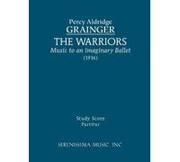 Percy Aldridge Grainger The Warriors (Tascabile)