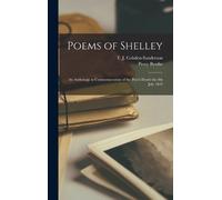 Percy Bysshe 17 Poems of Shelley; an Anthology in Commemorati (Copertina rigida)