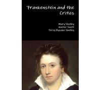 Percy Bysshe Shelley Mary Shelley Walte Frankenstein and the (Copertina rigida)