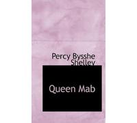 Percy Bysshe Shelley Queen Mab (Tascabile)