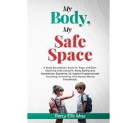 Percy Ellis May My Body, My Safe Space (Tascabile)