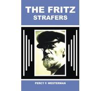 Percy F (Percy Francis) Westerman Stanley L W The Fritz Straf (Copertina rigida)