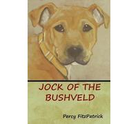 Percy Fitzpatrick Jock of the Bushveld (Tascabile)