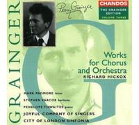 Percy Grainger Grainger: Works for Chorus and Orchestra (CD) Album