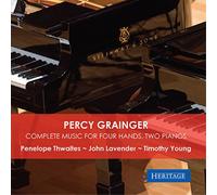 Percy Grainger Percy Grainger: Complete Music for Four Hands, Two Pianos (CD)