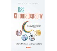 Percy Henrichon Gas Chromatography (Tascabile)